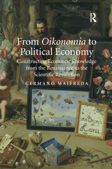From Oikonomia to Political Economy - Germano Maifreda