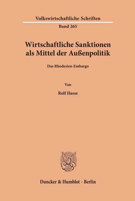Wirtschaftliche Sanktionen als Mittel der Außenpolitik. - Rolf Hasse
