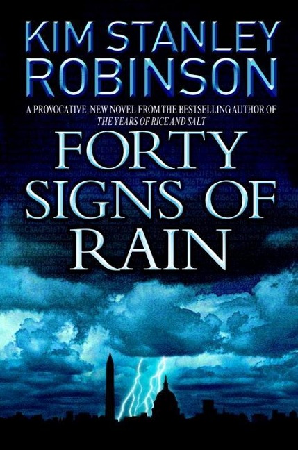 Forty Signs of Rain - Kim Stanley Robinson
