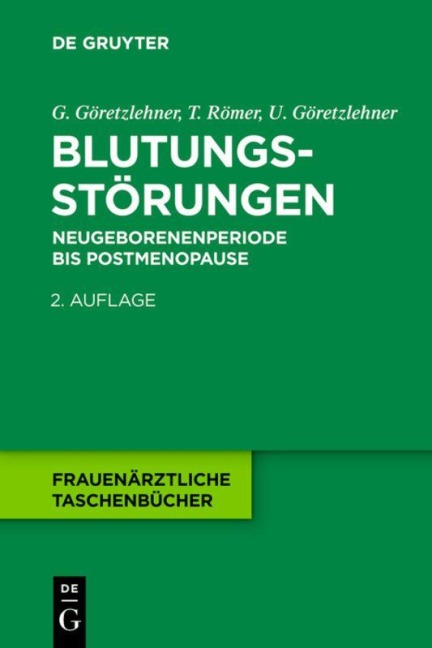 Blutungsstörungen - Gunther Göretzlehner, Ulf Göretzlehner, Thomas Römer