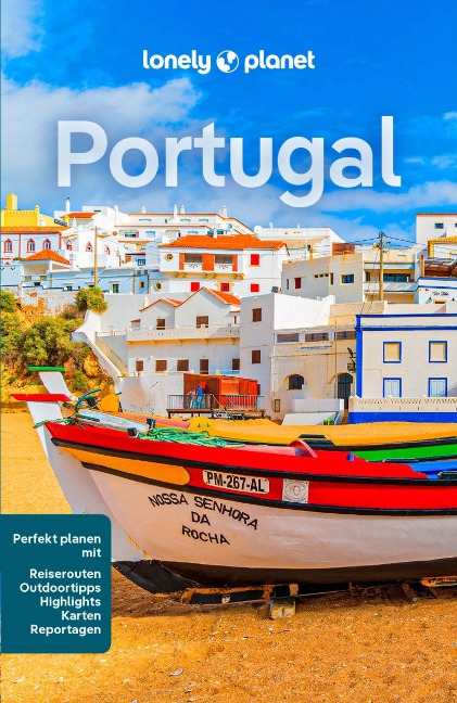 LONELY PLANET Reiseführer E-Book Portugal - Joana Taborda, Bruno Carvalho, Maria Sena, Daniel James Clarke, Sandra Henriques