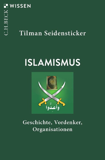 Islamismus - Tilman Seidensticker