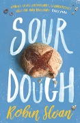 Cover-Bild zum Titel 'Sourdough' von 'Robin Sloan'