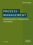 Cover-Bild zum Titel 'Prozessmanagement' von 'Roman Stöger'