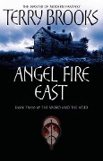 Cover-Bild zum Titel 'Angel Fire East' von 'Terry Brooks'