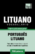 Vocabulário Português Brasileiro-Lituano - 7000 palavras - Andrey Taranov