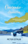Cover-Bild zum Titel 'Overlander-Anekdoten' von 'Peter Strub'