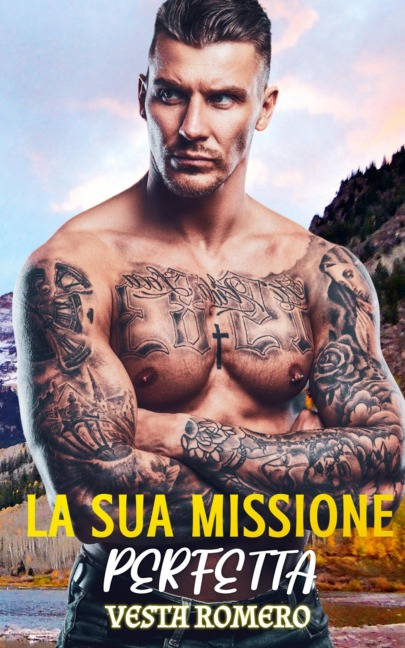 La Sua Missione Perfetta - Vesta Romero