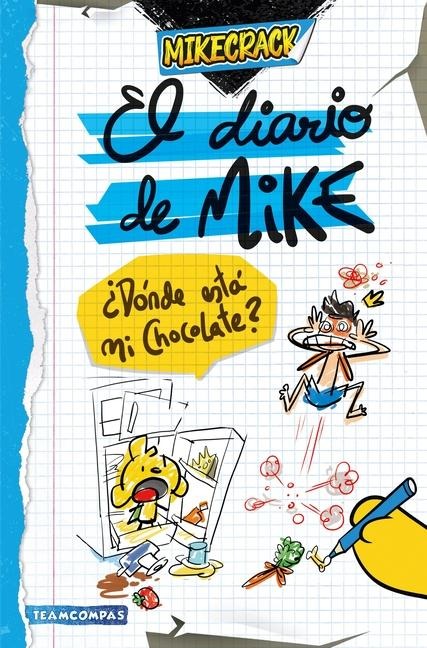 El Diario de Mike: ¿Dónde Está Mi Chocolate? / Mike's Diary: Where Is My Chocolate? - Mikecrack