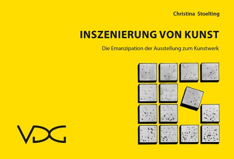 Inszenierung von Kunst - Christina Stoelting