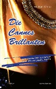 Die Cannes Brillanten - Wolfram Christ