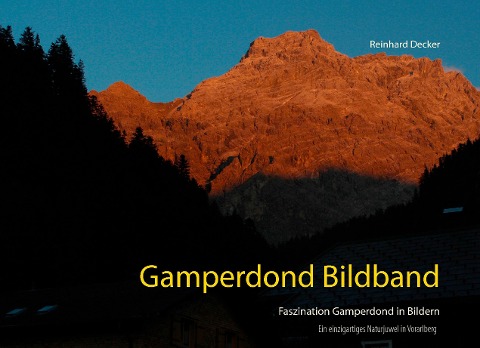 Gamperdond Bildband - Reinhard Decker