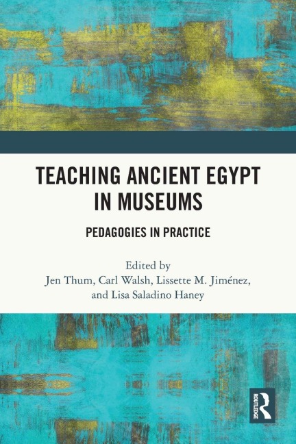 Teaching Ancient Egypt in Museums - 