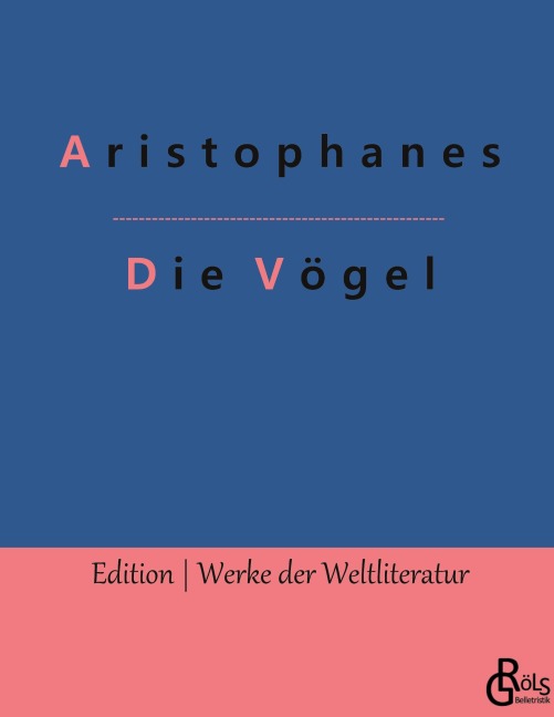 Die Vögel - Aristophanes