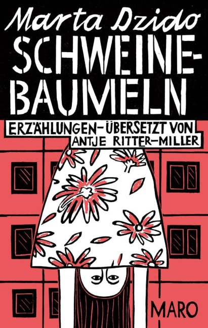 Schweinebaumeln - Marta Dzido