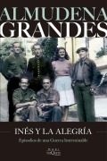 Cover-Bild zum Titel 'Ines y la alegria' von 'Almudena Grandes'