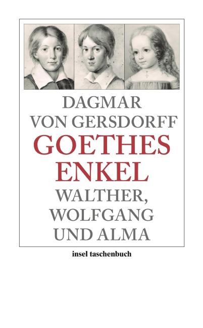 Goethes Enkel - Dagmar Von Gersdorff
