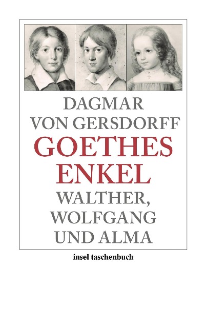Goethes Enkel - Dagmar Von Gersdorff