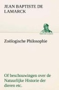 Cover-Bild zum Titel 'Zoölogische Philosophie Of beschouwingen over de Natuurlijke Historie der dieren etc.' von 'Jean Baptiste Pierre Antoine de Monet de Lamarck'