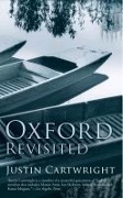 Cover-Bild zum Titel 'Oxford Revisited' von 'Justin Cartwright'