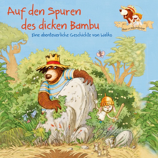 Hase und Holunderbär 3: Auf den Spuren des dicken Bumbu - Walko