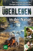 Cover-Bild zum Titel 'Überleben in der Natur' von 'Lars Konarek'
