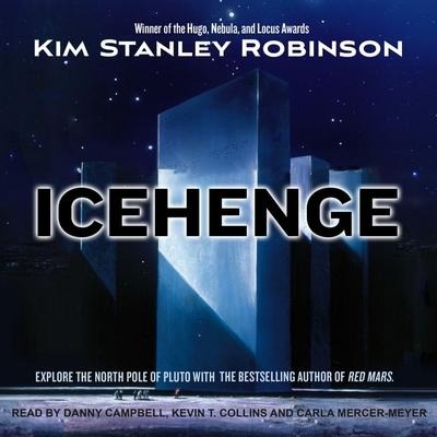 Icehenge Lib/E - Kim Stanley Robinson