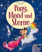 Cover-Bild zum Titel 'Pony, Mond und Sterne' von 'Stephanie Gessner'