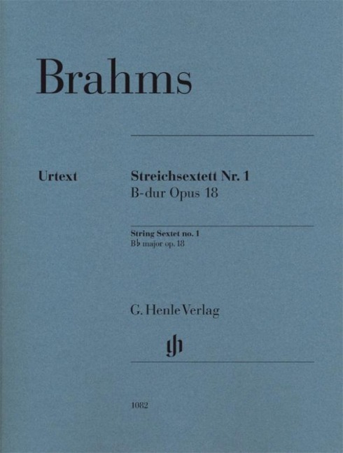 Streichsextett Nr. 1 B-dur op. 18 - Johannes Brahms