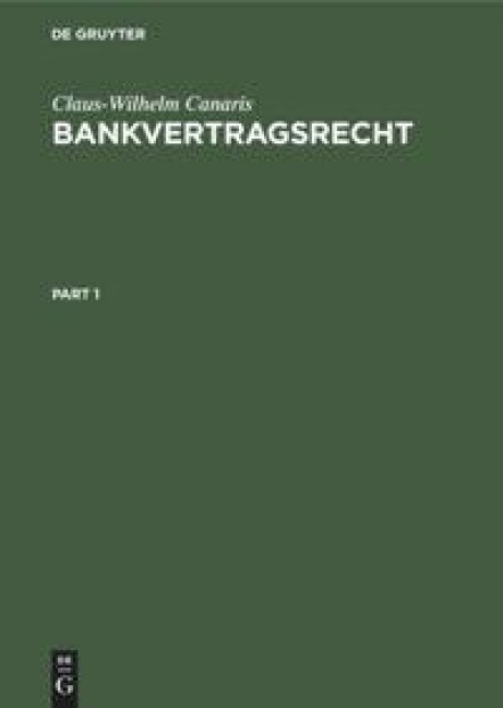 Bankvertragsrecht - Claus-Wilhelm Canaris