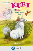 Cover-Bild zum Titel 'Kurt, Einhorn wider Willen 2. EinHorn kommt selten allein' von 'Chantal Schreiber'