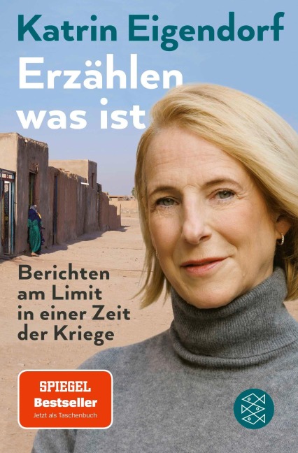 Erzählen, was ist - Katrin Eigendorf