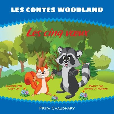 Les Cinq Voeux - Priya Chaudhary