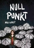 Cover-Bild zum Titel 'Nullpunkt' von 'Mo Kast'
