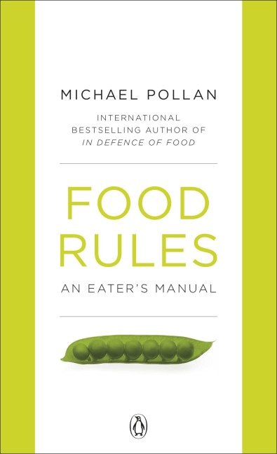 Food Rules - Michael Pollan