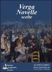 Novelle scelte. Audiolibro. CD Audio formato MP3 - Giovanni Verga