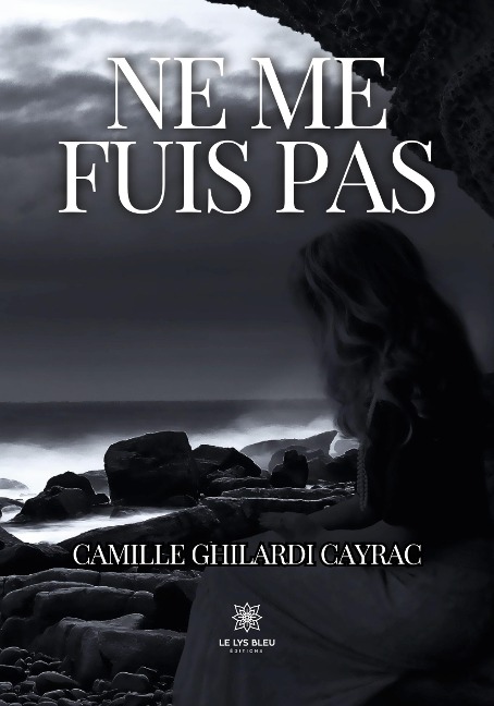 Ne me fuis pas - Camille Ghilardi Cayrac