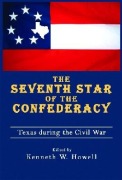 Cover-Bild zum Titel 'The Seventh Star of the Confederacy: Texas During the Civil War' von ''