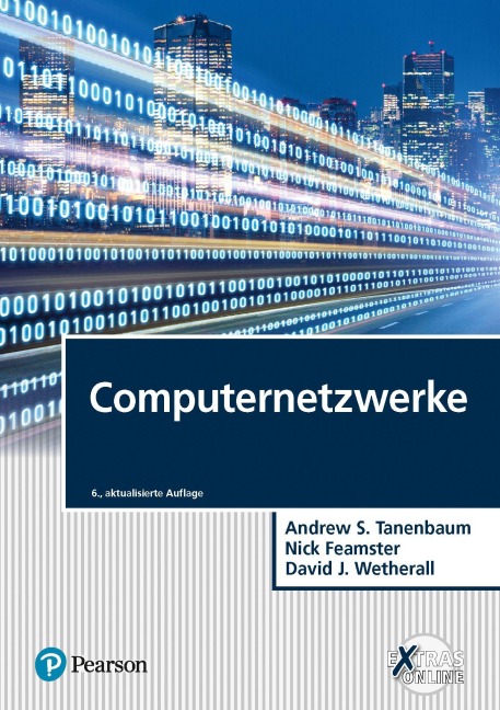Computernetzwerke - Andrew S. Tanenbaum, Nick Feamster, David J. Wetherall