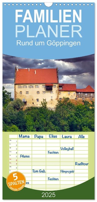 Familienplaner 2025 - Rund um Göppingen mit 5 Spalten (Wandkalender, 21 x 45 cm) CALVENDO - Klaus-Peter Huschka