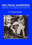 Cover-Bild zum Titel 'Den Tieren verpflichtet' von 'Margrit Herbst'