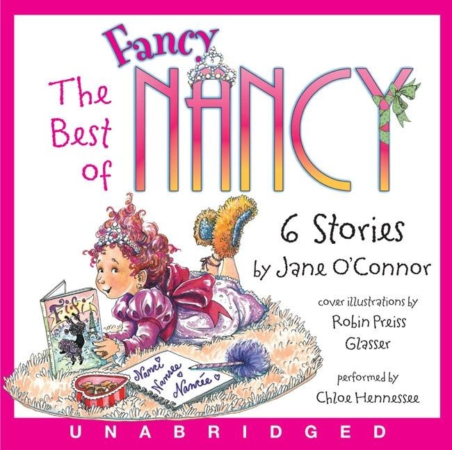The Best of Fancy Nancy CD - Jane O'Connor, Robin Preiss Glasser