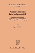 Cover-Bild zum Titel 'Armutsorientierte Entwicklungspolitik.' von 'Siegfried Schönherr'
