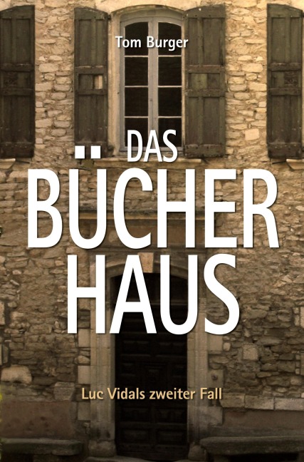 Das Bücherhaus - Tom Burger