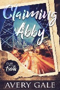 Claiming Abby (Club Isola, #3) - Avery Gale