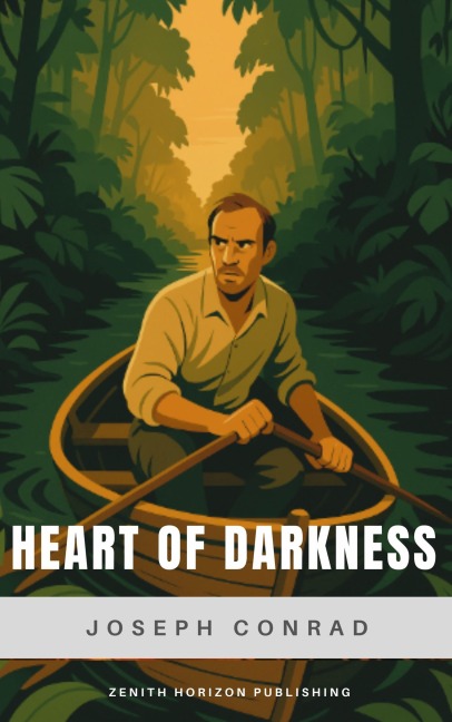Heart of Darkness - Joseph Conrad