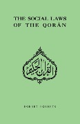 Cover-Bild zum Titel 'Social Laws Of The Qoran' von 'Robert Roberts'