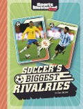 Soccer's Biggest Rivalries - Dani Borden