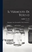Cover-Bild zum Titel 'Il Vermouth Di Torino' von 'Arnaldo Strucchi'