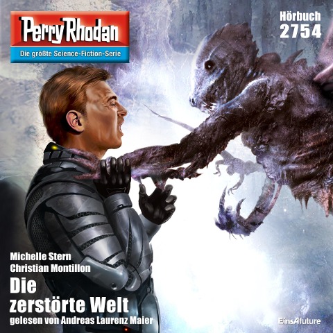 Perry Rhodan 2754: Die zerstörte Welt - Christian Montillon, Michelle Stern